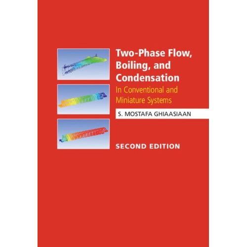 Two-Phase Flow, Boiling, And Condensation    Format Reli 