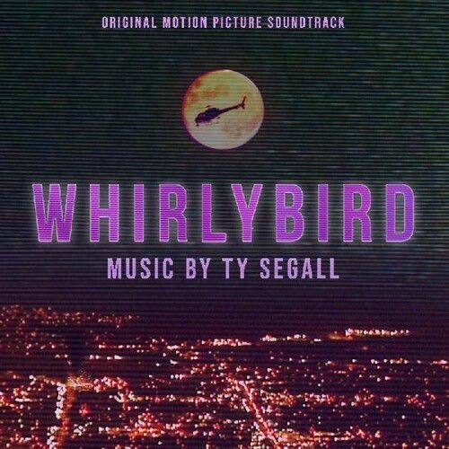 Ty Segall - Whirlybird - Original Picture Soundtrack [Vinyl] - Ty Segall