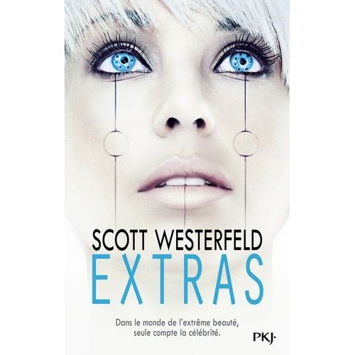 Uglies - Tome 4 - Extras    Format Grand Format 