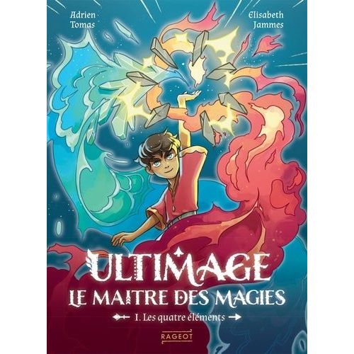 Ultimage, Le Matre Des Magies - Tome 1 - Les Quatre lments    Format Poche 