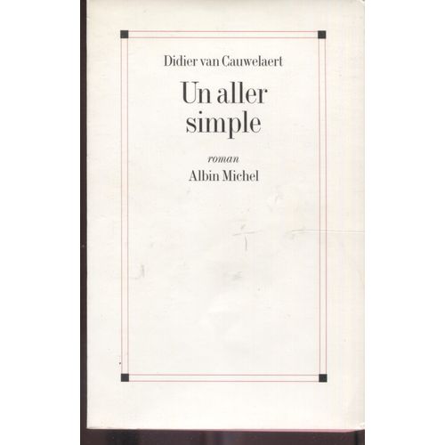 Un Aller Simple - Didier Van Cauwelaert - Albin Michel   