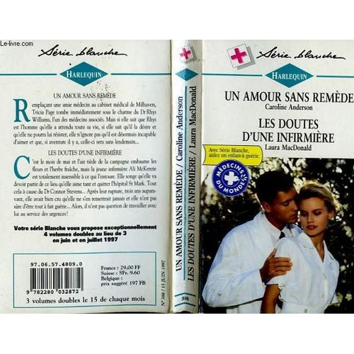Un Amour Sans Remede Suivi De Les Doutes D'une Infirmiere (The Ideal Choice - Drastic Measures) de Anderson Caroline Mac Donald Laura