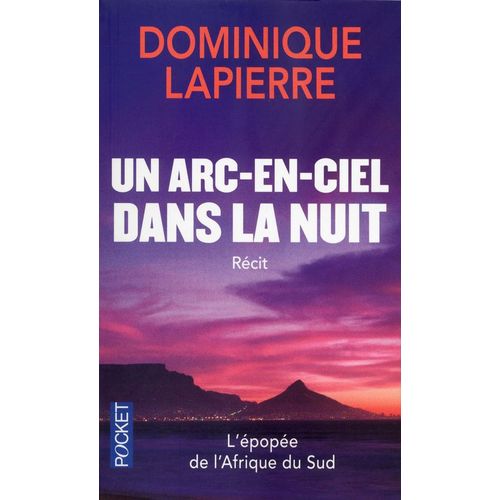 Un Arc En Ciel Dans La Nuit   de DOMINIQUE LAPIERRE  Format Poche 