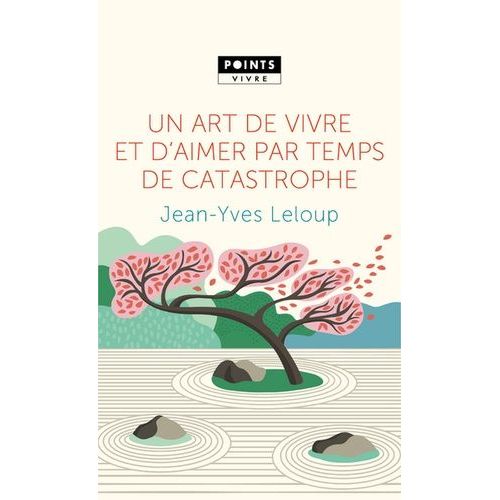 Un Art De Vivre Et D'aimer Par Temps De Catastrophe   de Leloup Jean-Yves  Format Poche 