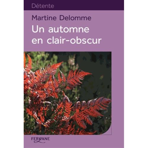 Un Automne En Clair-Obscur    Format Grand Format 