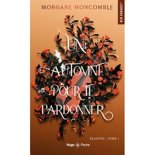 Seasons - Tome 1 - Un Automne Pour Te Pardonner   de Moncomble Morgane  Format Poche 