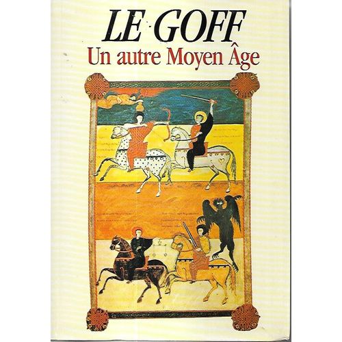 Un Autre Moyen Age   de Jacques Le Goff 