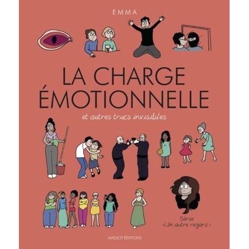 Un Autre Regard Tome 3 - La Charge motionnelle Et Autres Trucs Invisibles   de Emma  Format Album 