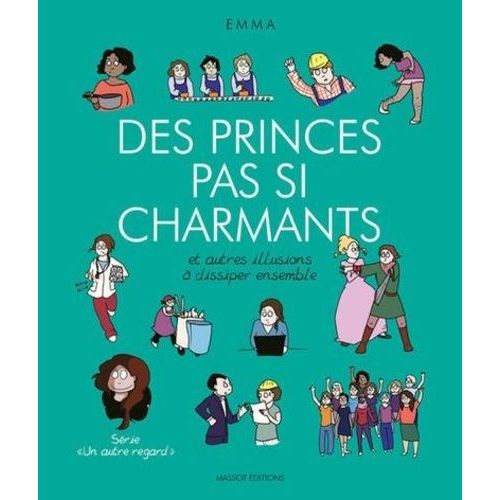 Un Autre Regard Tome 4 - Des Princes Pas Si Charmants - Et Autres Illusions  Dissiper Ensemble   de Emma  Format Album 