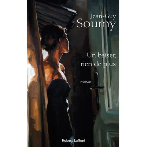 Un Baiser, Rien De Plus  
