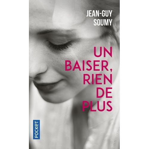 Un Baiser, Rien De Plus    Format Poche 