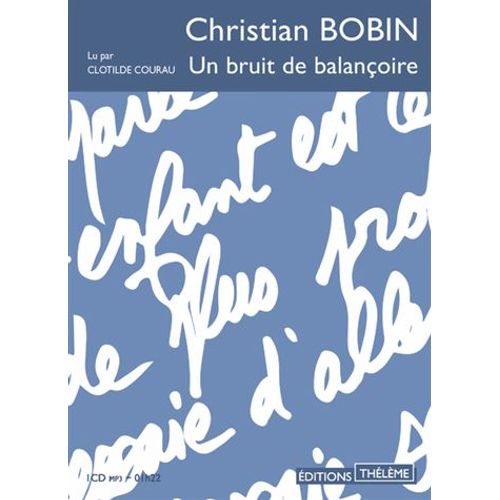 Un Bruit De Balanoire    Format Beau livre 