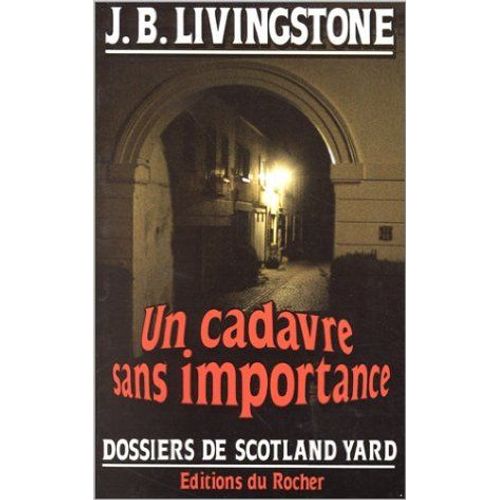 Un Cadavre Sans Importance   de J. B. Livingstone  Format Cartonn 