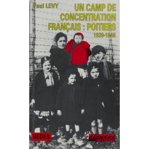 Un Camp De Concentration Franais  
