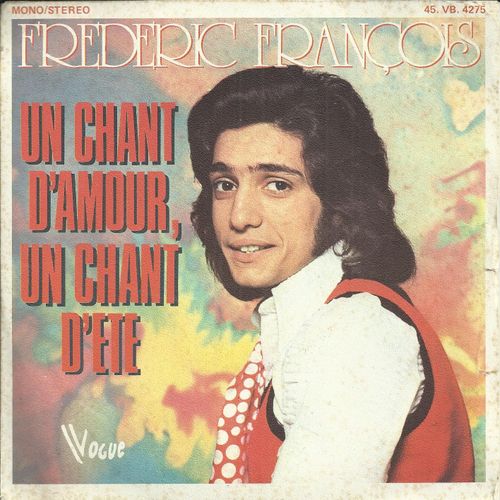 Un Chant D'amour, Un Chant D't (F. Franois - M. Atria) 3'02 / Un Jour De Grand Soleil (F. Franois - M. Atria) 3'27 - Frdric Franois