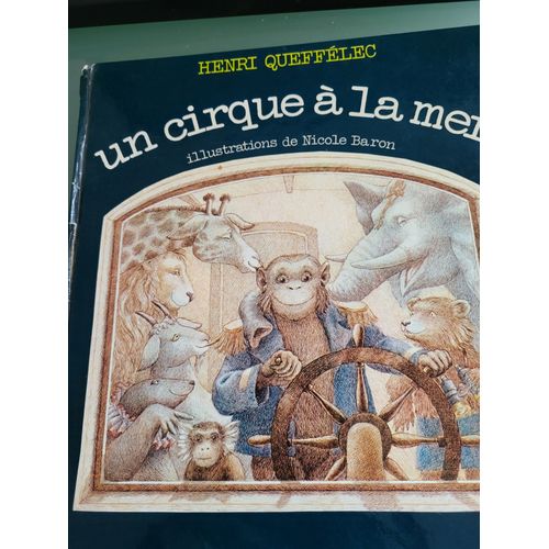 Un Cirque  La Mer Reli ? 1 Janvier 1975 De Henri Quefflec (Auteur), Nicole Baron (Auteur)   de HENRI QUEFFELEC 