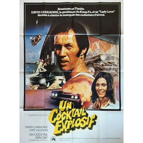 Un Cocktail Explosif - Affiche Originale De Cinma - Format 120x160 Cm - Corey Allen, David Carradine, Kate Jackson, Roger C. Carmel, Sterling Holloway, Eddie Barth / Thunder And Lightning - 1977