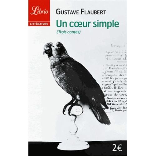 Un Coeur Simple - (Trois Contes)    Format Poche 