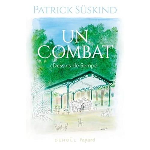 Un Combat   de Patrick Sskind