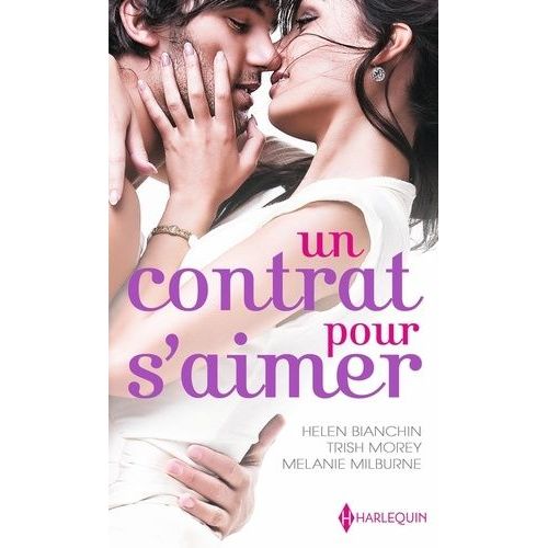 Un Contrat Pour S'aimer - Un Bouleversant March - Matresse D'un Play-Boy - Le Dsir Sur Contrat    Format Poche 