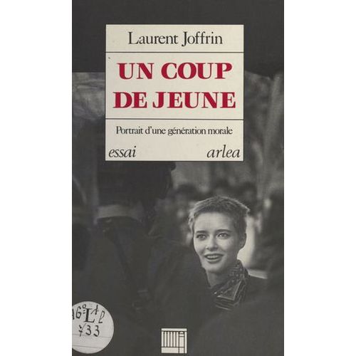 Un Coup De Jeune : Portrait D'une Gnration Morale  