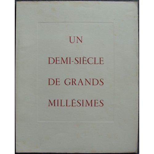 Un Demi Sicle De Grands Millsimes : Huitime Exposition-Dgustation Patriarche ( Peintures De Roland Oudot ) - Exemplaire Numrot : N 4799   de roland oudot ( peintures ) / henry clos jouve ( avant-propos )
