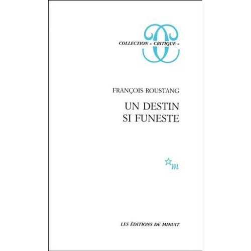 Un Destin Si Funeste  