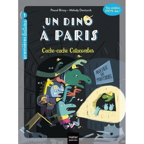 Un Dino  Paris - Tome 4 - Cache-Cache Catacombes    Format Poche 