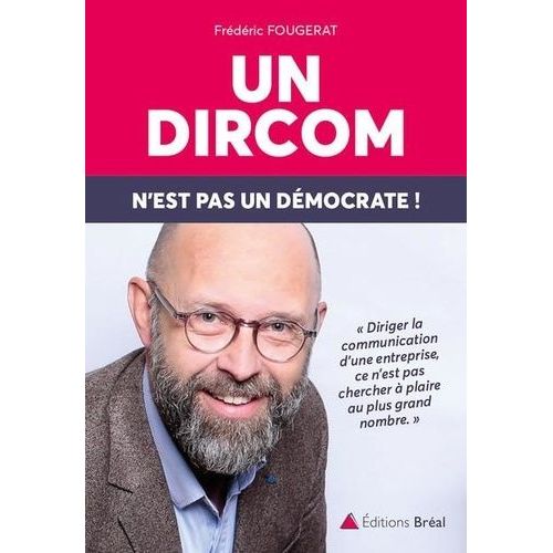Un Dircom N'est Pas Un Dmocrate !    Format Poche 