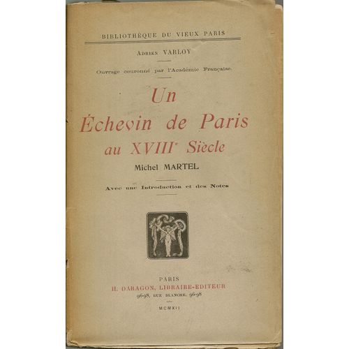 Un chevin De Paris Au Xviiieme Siecle Michel Martel   de ADRIEN VARLOY