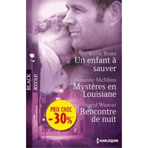 Un Enfant  Sauver - Mystres En Louisiane - Rencontre De Nuit    Format Poche 
