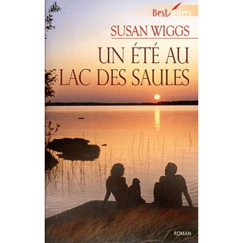 Lac Des Saules - Un t Au Lac Des Saules    Format Poche 