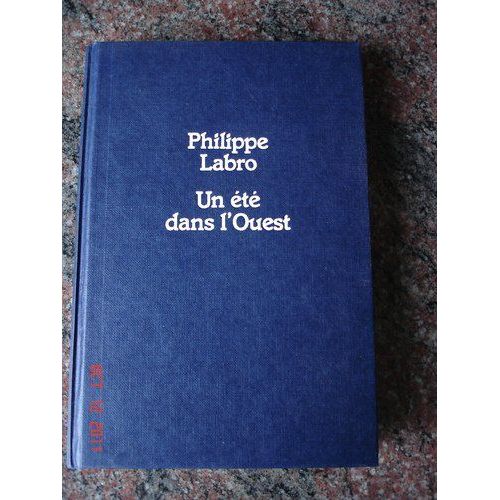 Un t Dans L'ouest   de philippe labro  Format Poche 