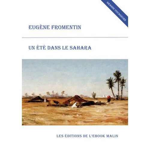 Un t Dans Le Sahara (dition Enrichie)  