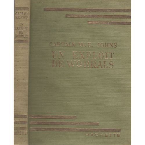Un Exploit De Worrals   de Captain W. E. JOHNS