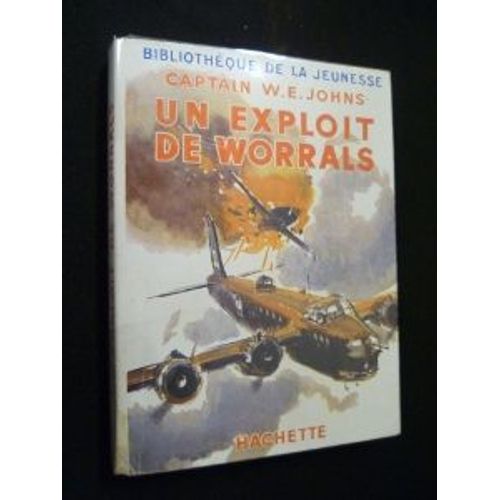 Un Exploit De Worrals   de Johns Captain W.-E.