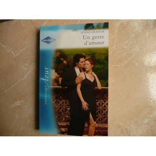 Un Geste D'amour   de lynne graham  Format Poche 