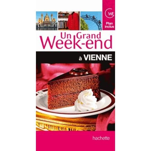 Un Grand Week-End  Vienne    Format Broch 