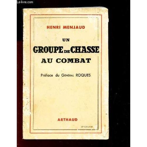 Un Groupe De Chasse Au Combat   de henri menjaud  Format Broch 