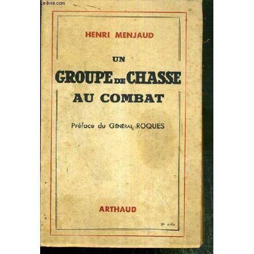 Un Groupe De Chasse Au Combat   de henri menjaud
