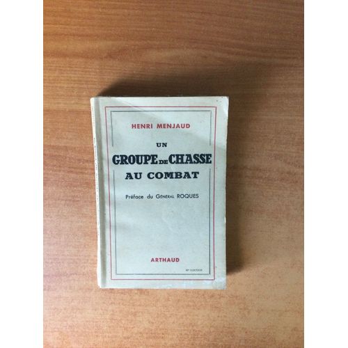 Un Groupe De Chasse Au Combat   de henri menjaud  Format Beau livre 