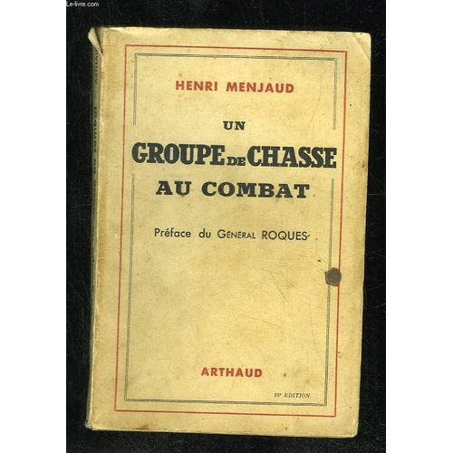 Un Groupe De Chasse Au Combat.   de henri menjaud