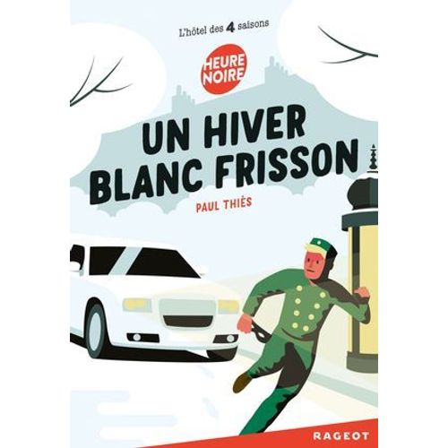Un Hiver Blanc Frisson  