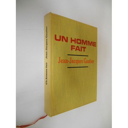 Un Homme Fait / Gautier, Jean Jacques / Rf41112   de jean-jacques gautier 
