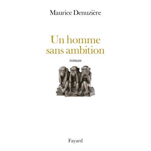 Un Homme Sans Ambition    Format Beau livre 