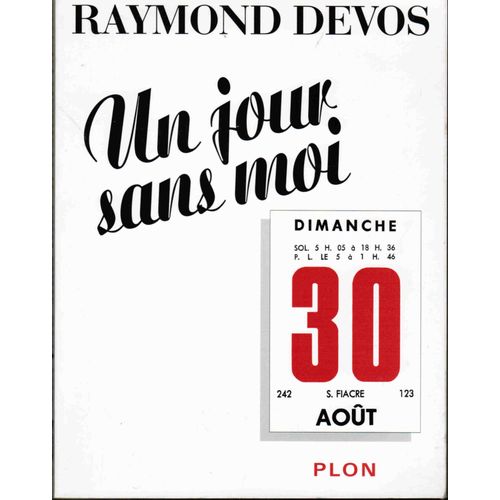 Un Jour Sans Moi.   de raymond devos