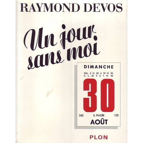 Un Jour Sans Moi Extravagances   de Raymond Devos 