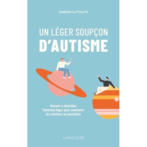 Un Lger Soupon D'autisme  