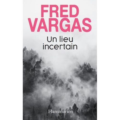 Un Lieu Incertain  
