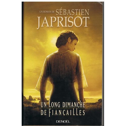 Un Long Dimanche De Fianailles   de JAPRISOT Sbastien 